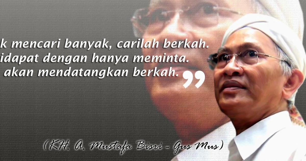 Kata Kata Mutiara Gus Mus Pustaka Muhibbin Web Para Kata Kata Mutiara Gus Mus Pustaka Muhibbin Web Para